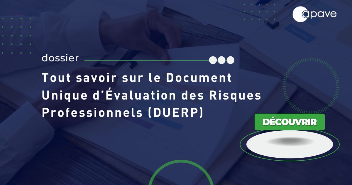 Tout savoir sur le Document Unique d’Évaluation des Risques ...